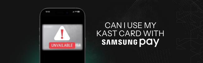 Can I Use My KAST Card With Samsung Pay (1).png