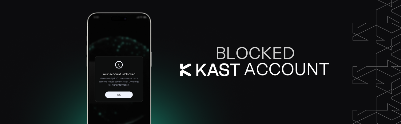 Why was my KAST account blocked.png