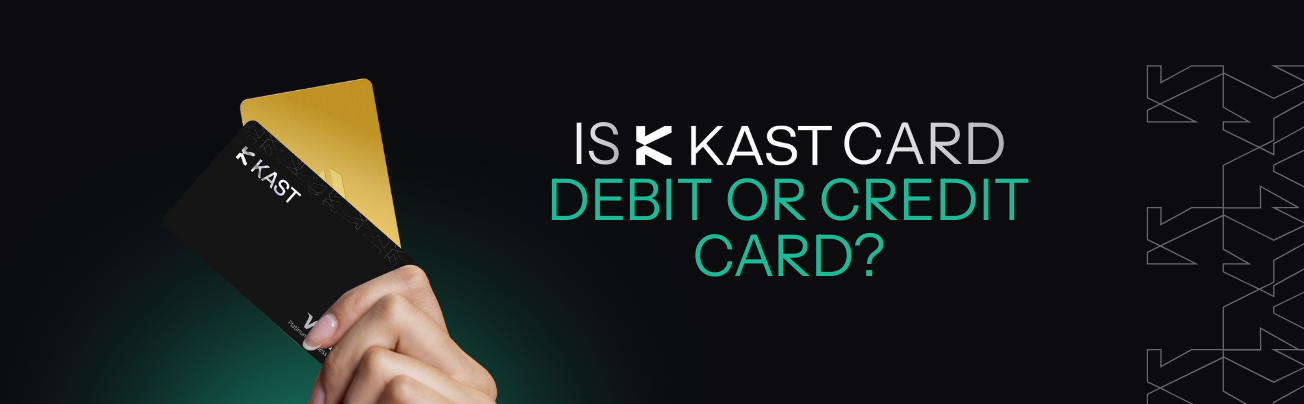 Is My KAST Card a Debit or Credit Card.png