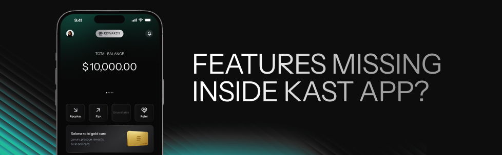 Why Can’t I See Certain Features in My KAST App_.png
