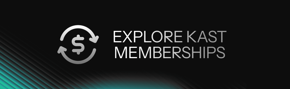 What Are KAST Memberships and How Do They Work_.png