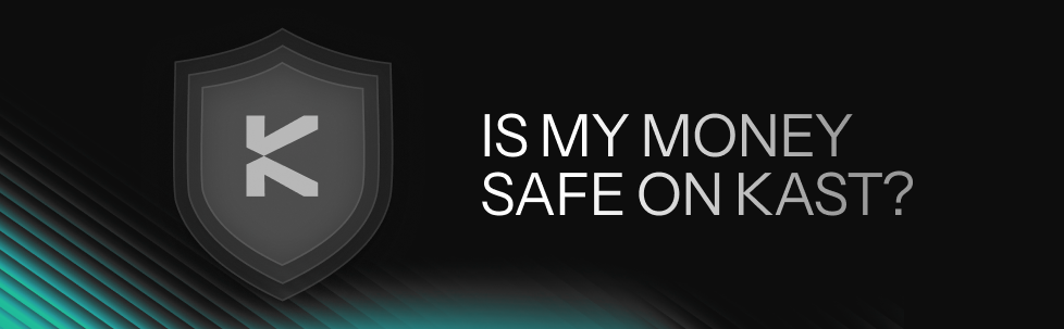 Is my money safe on KAST_.png